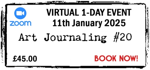 VIRTUAL - Zoom Event - 11th January 2025 - Full Price - Art Journaling #20